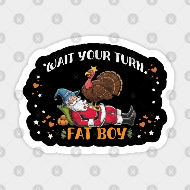 Wait Your Turn Fat Boy, Funny Turkey vs Santa Christmas Thanksgiving Sticker by Db Printed